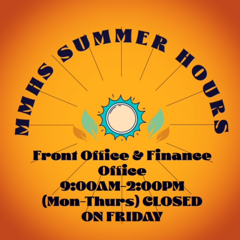 Summer hours for Maple Mountain High School's front office and finance office are Monday through Thursday from 9:00  a.m. to 2:00 p.m. Both offices will be closed on Fridays.