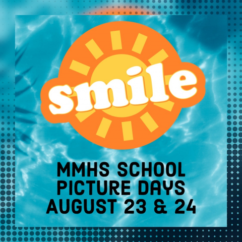 Picture of a sun with the word "smile" in the middle of pool announcing MMHS school picture days on August 23 and 24.