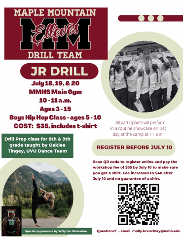 MMHS Junior Drill   July 18, 19, & 20 from 10:00 a.m, to 11:00 a.m.  Jr Drill  Ages 3-15  Boys Hip Hop Class  Ages 5-10  Cost $35 - includes a t-shirt  All participants will perform a routine showcase on the last day of camp at 11:00 a.m. 