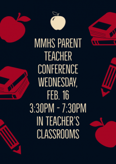 Poster with apples, books, and pencils announcing MMHS Parent Teacher Conference on February 16, 2022. Meet in teacher's classrooms.